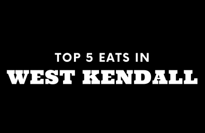 Top 5 Places to Eat in West Kendall